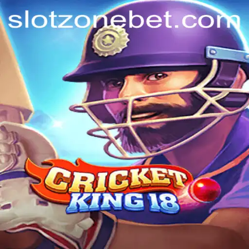 Explore the Exciting World of CricketKing18 in the SLOT ZONE
