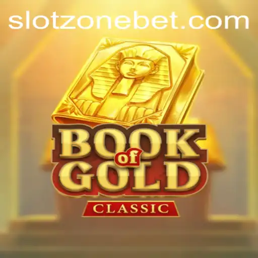 Discover the Fascinating World of BookOfGoldClassic in the SLOT ZONE