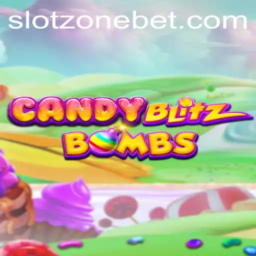 CandyBlitzBombs: Exploring the Exciting World of SLOT ZONE