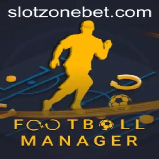 Mastering FootballManager with SLOT ZONE: An In-Depth Guide