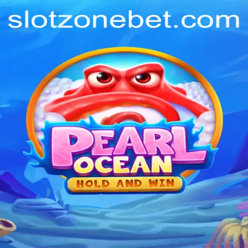 Discover the Thrilling World of PearlOcean: An In-Depth Look at SLOT ZONE
