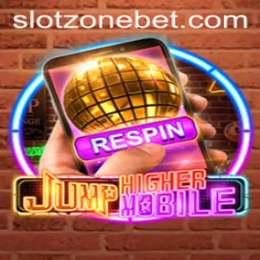 JumpHighermobile: Unveiling the Thrills of the SLOT ZONE