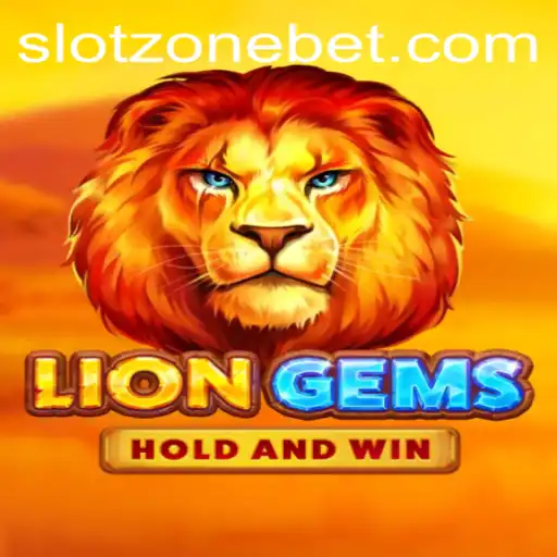 Exploring LionGems in the SLOT ZONE: A Thrilling Adventure