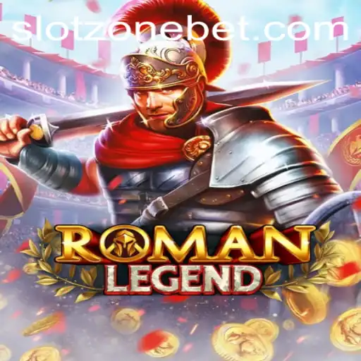 Discover the Epic World of RomanLegend in the SLOT ZONE